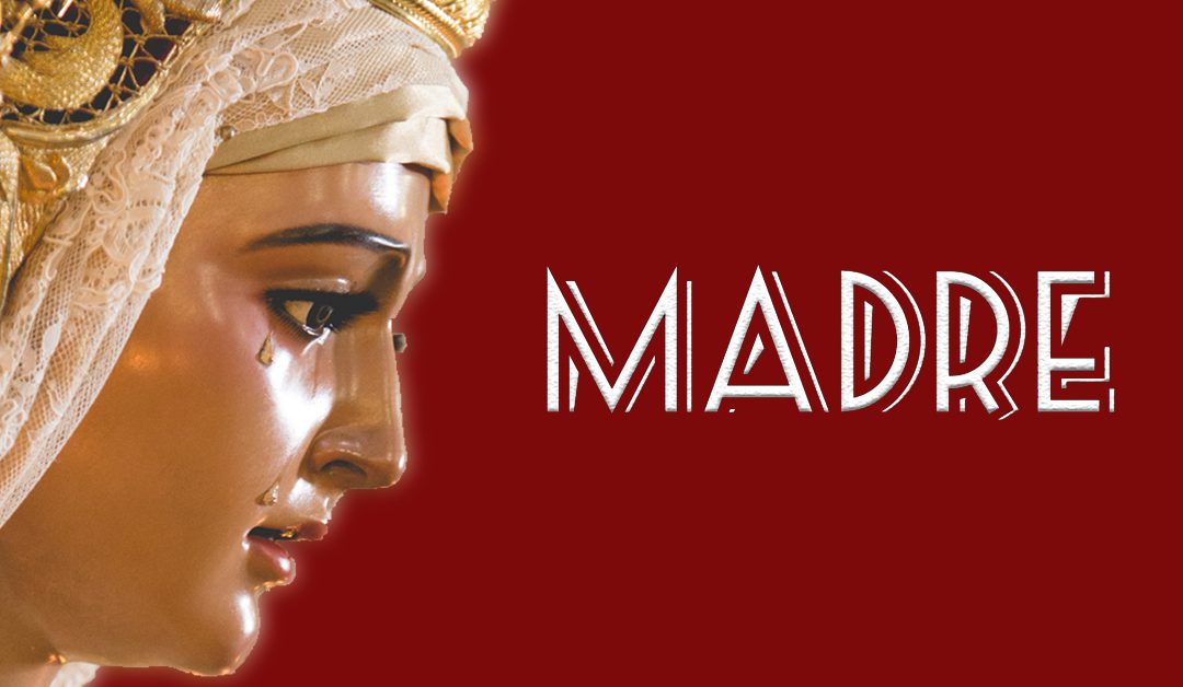 ‘Madre’: nueva marcha dedicada a María Santísima de Fe y Caridad