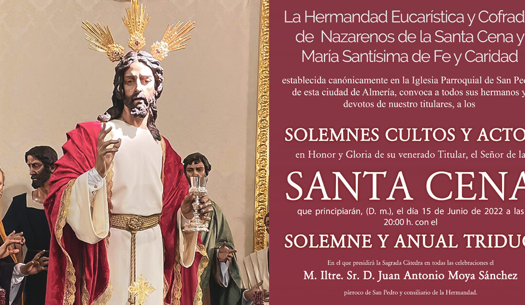 Cultos en honor del Señor de la Santa Cena 2022